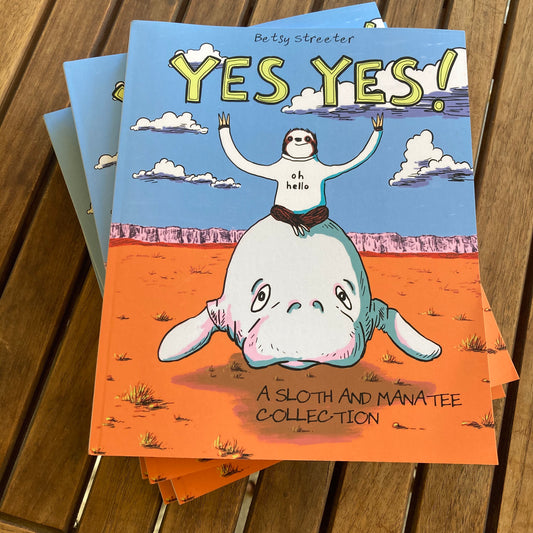 Yes Yes! A Sloth and Manatee Collection